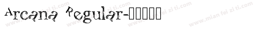 Arcana Regular字体转换